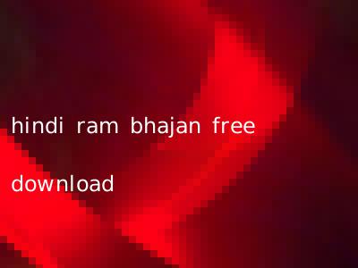 hindi ram bhajan free download
