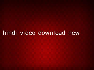 hindi video download new