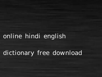 online hindi english dictionary free download