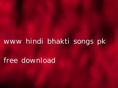 www hindi bhakti songs pk free download